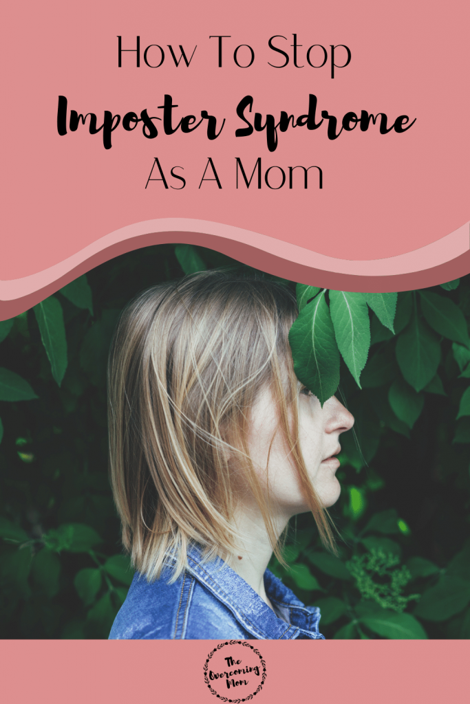 How To Stop Imposter Syndrome As A Mom

Image Description: Woman is  turned sideways and partially hidden behind leaves